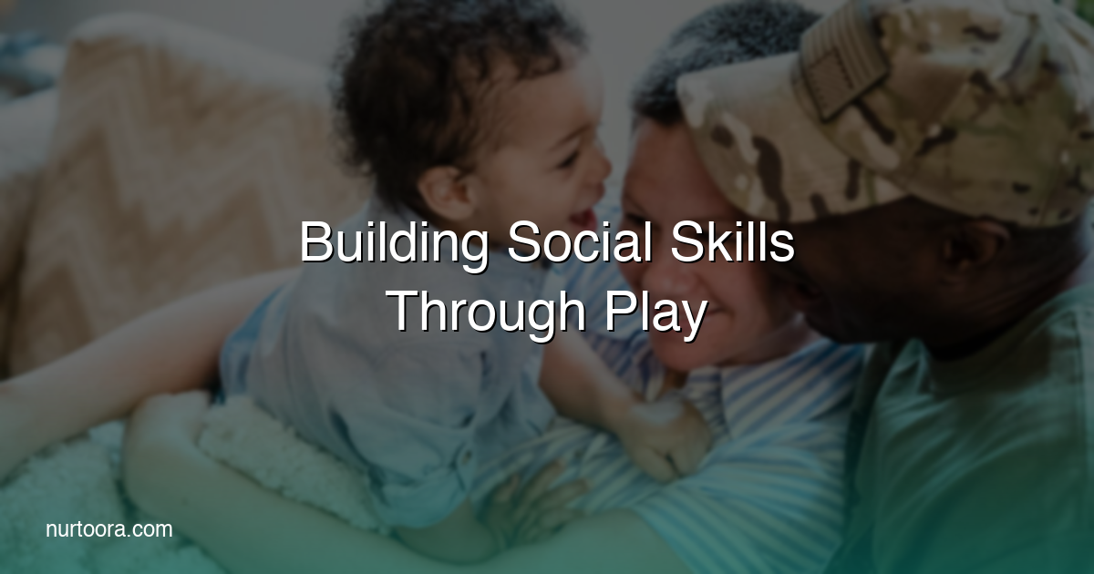 How to Build Your Toddler's Social Skills Through Play