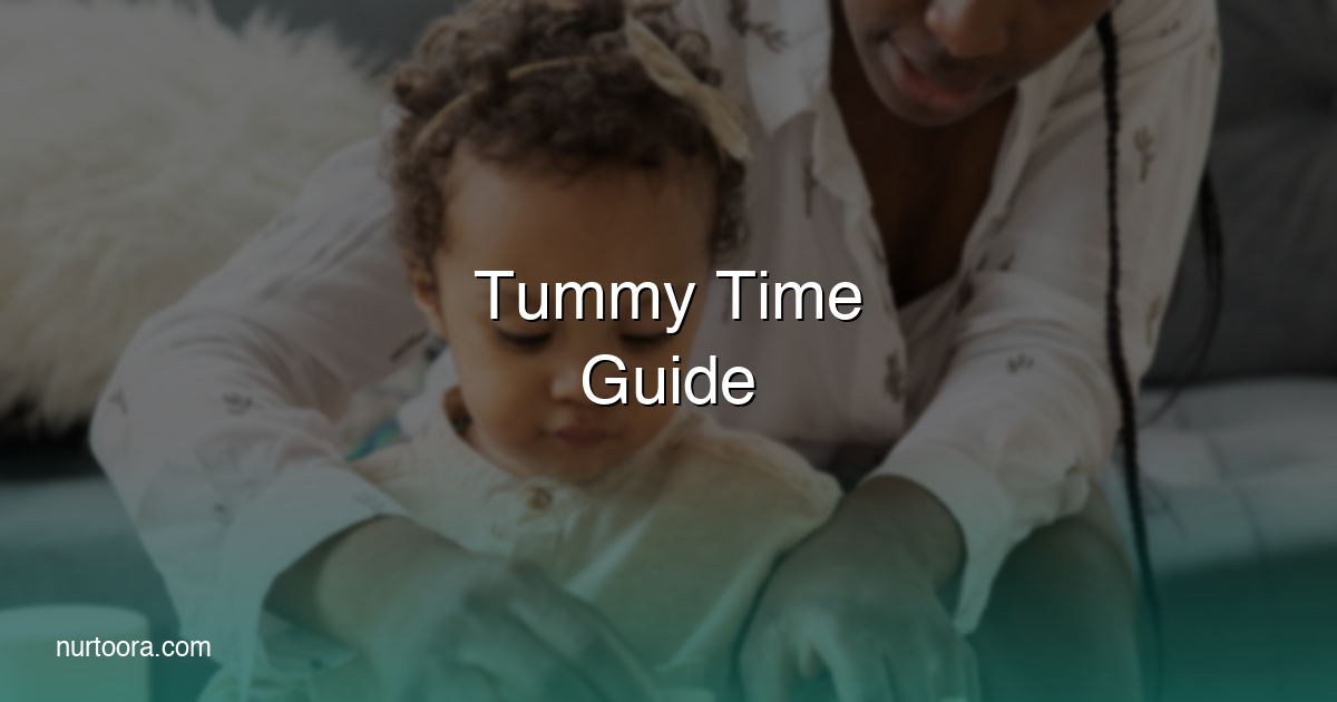 Tummy Time: The Complete Guide for New Parents